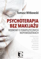 Psychoterapia bez makijażu