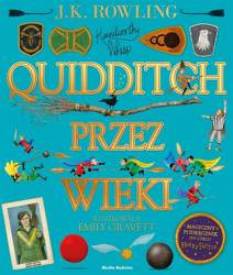 Quidditch przez wieki - ilustrowany