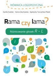 Rama czy lama? Różnicowanie głosek R L