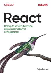 React. Opanuj do perfekcji tworzenie aplikacji...