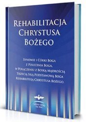 Rehabilitacja Chrystusa Bożego