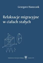 Relaksacje migracyjne w ciałach stałych