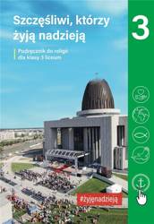 Religia LO 3 Szczęśliwi, którzy żyją nadzieją