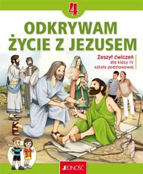 Religia SP 4 Odkrywam życie z Jezusem ćw