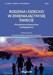 Rodzina i dziecko w zmieniającym się świecie