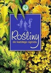 Rośliny do każdego ogrodu