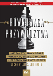 Równowaga przywództwa. Jak taktyki Navy Seals...