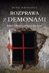 Rozprawa z demonami. Jak rozeznać: opętanie czy...