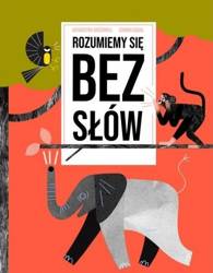 Rozumiemy się bez słów