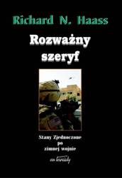 Rozważny szeryf. Stany Zjednoczone po zimnej...