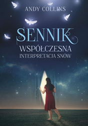 Sennik. Współczesna interpretacja snów