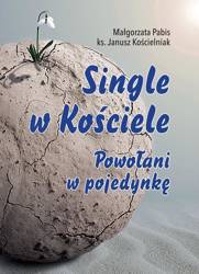 Single w Kościele. Powołani w pojedynkę