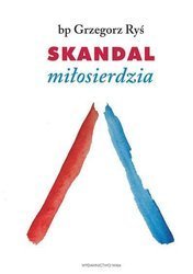 Skandal miłosierdzia