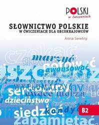 Słownictwo polskie w ćwiczeniach dla obcokrajowców