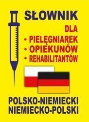 Słownik dla pielęgniarek polsko-niemiecki niem-pol