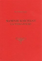 Słownik kościelny łacińsko-polski