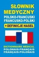 Słownik medyczny polsko-francuski francusko-polski