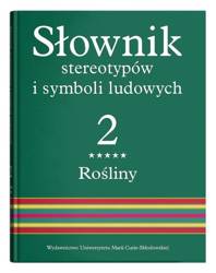 Słownik stereotypów i symboli ludowych T.2 cz.5