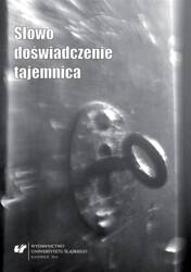 Słowo, doświadczenie, tajemnica