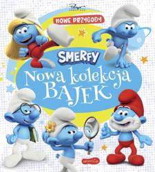 Smerfy. Nowa kolekcja bajek. Nowe przygody