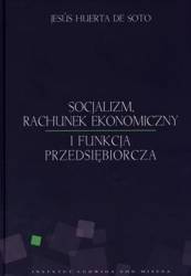 Socjalizm, rachunek ekonomiczny i funkcja przeds.