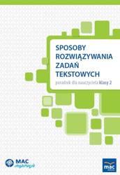 Sposoby rozwiązywania zadań tekstowych. Poradnik