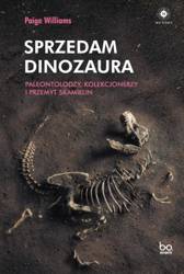 Sprzedam dinozaura. Paleontolodzy, kolekcjonerzy..