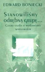 Stanowiliśmy odrębną grupę Cztery studia....