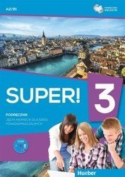 Super! 3 Podręcznik wieloletni A1+B1 + CD HUEBER