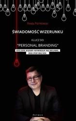 Świadomość wizerunku. Klucz do "Personal branding"