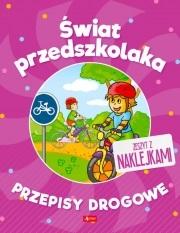 Świat przedszkolaka. Przepisy drogowe