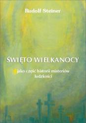 Święto Wielkanocy jako część historii misteriów..