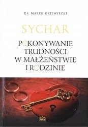 Sychar. Pokonywanie trudności w małżeństwie...