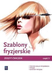 Szablony fryzjerskie. Zeszyt ćwiczeń cz.2 WSiP