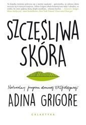 Szczęśliwa skóra. Naturalny program...