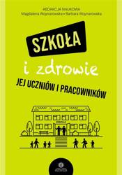 Szkoła i zdrowie jej uczniów i pracowników