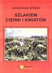 Szlakiem cierni i kwiatów. Wspomnienia