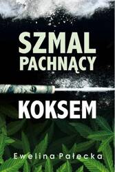 Szmal pachnący koksem