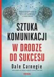 Sztuka komunikacji. W drodze do sukcesu