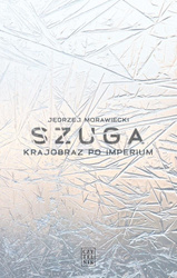 Szuga. Krajobraz po imperium