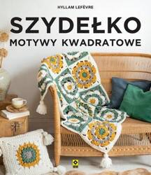 Szydełko. Motywy kwadratowe