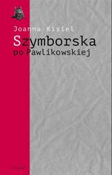 Szymborska po Pawlikowskiej. Dialogi mimowolne