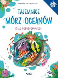 Tajemnice mórz i oceanów. Atlas bioróżnorodności