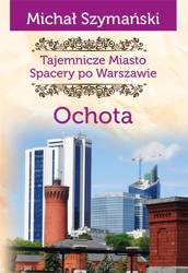 Tajemnicze miasto T.12 Ochota