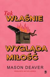 Tak właśnie wygląda miłość