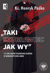 Taki szubrawiec jak wy. 715 dni służby wojskowej