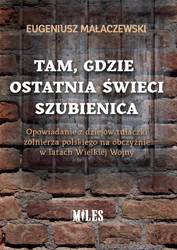 Tam, gdzie ostatnia świeci szubienica