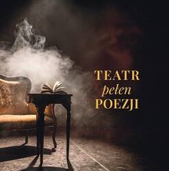 Teatr pełen poezji