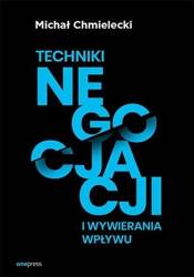 Techniki negocjacji i wywierania wpływu