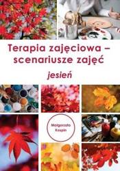 Terapia zajęciowa - scenariusze zajęć jesień